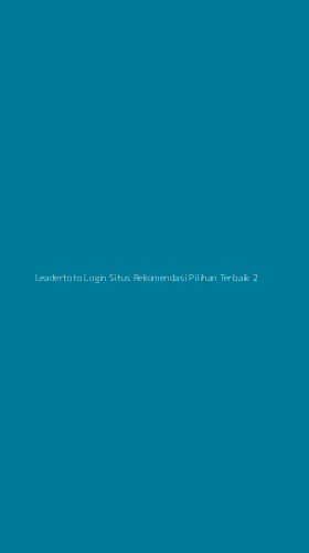 Tampilan Antarmuka Aplikasi Leadertoto Login Situs Rekomendasi Pilihan Terbaik - 2
