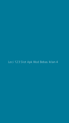Tampilan Antarmuka Aplikasi Leci 123 Slot Apk Mod Bebas Iklan - 4