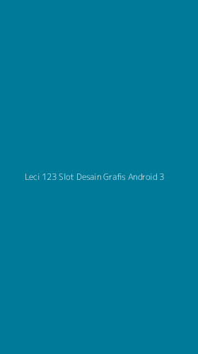 Tampilan Antarmuka Aplikasi Leci 123 Slot Desain Grafis Android - 3
