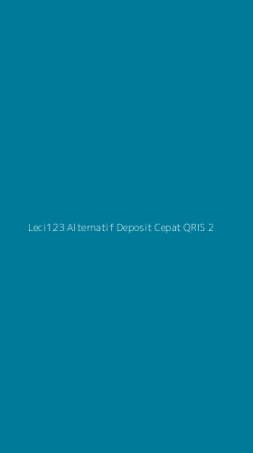 Tampilan Antarmuka Aplikasi Leci123 Alternatif Deposit Cepat Qris - 2
