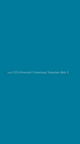 Tampilan Antarmuka Aplikasi Leci123 Alternatif Download Template Web - 2