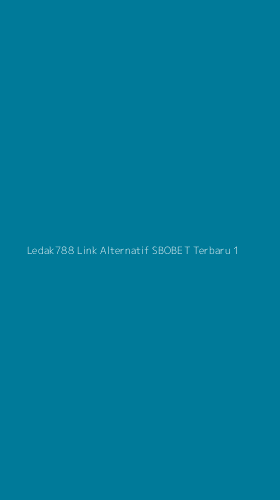 Tampilan Antarmuka Aplikasi Ledak788 Link Alternatif Sbobet Terbaru - 1