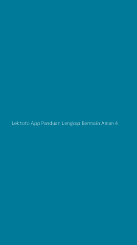 Tampilan Antarmuka Aplikasi Lektoto App Panduan Lengkap Bermain Aman - 4