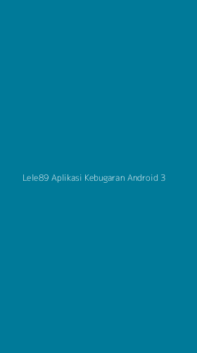 Tampilan Antarmuka Aplikasi Lele89 Aplikasi Kebugaran Android - 3