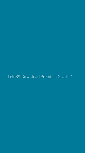 Tampilan Antarmuka Aplikasi Lele89 Download Premium Gratis - 1