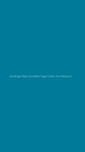 Tampilan Antarmuka Aplikasi Lenetogel Wap Cara Main Togel Colok Jitu Pemula - 3