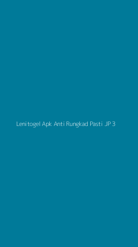 Tampilan Antarmuka Aplikasi Lenitogel Apk Anti Rungkad Pasti Jp - 3