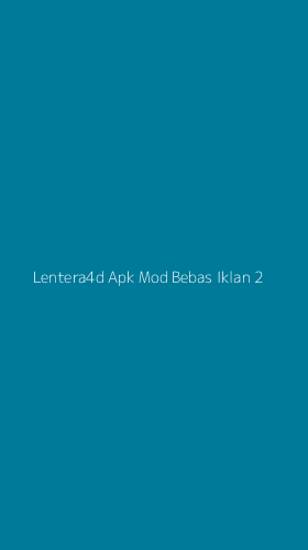 Tampilan Antarmuka Aplikasi Lentera4d Apk Mod Bebas Iklan - 2