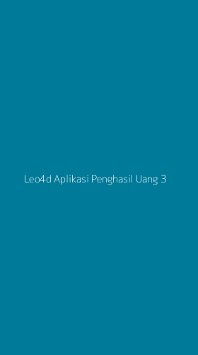 Tampilan Antarmuka Aplikasi Leo4d Aplikasi Penghasil Uang - 3