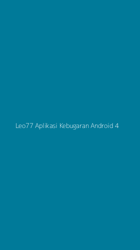 Tampilan Antarmuka Aplikasi Leo77 Aplikasi Kebugaran Android - 4