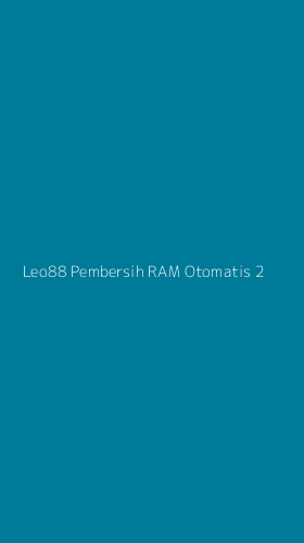 Tampilan Antarmuka Aplikasi Leo88 Pembersih Ram Otomatis - 2