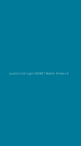 Tampilan Antarmuka Aplikasi Leoslot Link Login Sbobet Mobile Terbaru - 4