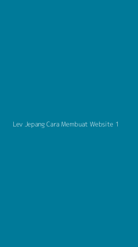 Tampilan Antarmuka Aplikasi Lev Jepang Cara Membuat Website - 1