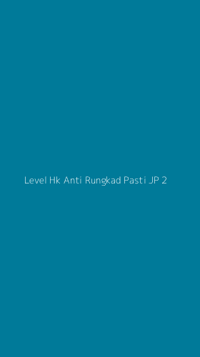 Tampilan Antarmuka Aplikasi Level Hk Anti Rungkad Pasti Jp - 2