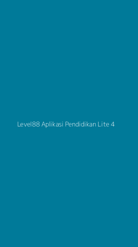 Tampilan Antarmuka Aplikasi Level88 Aplikasi Pendidikan Lite - 4