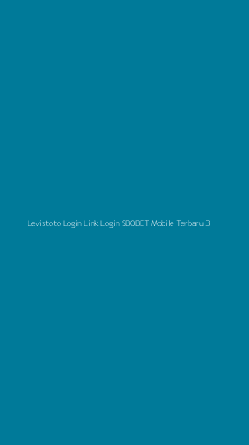 Tampilan Antarmuka Aplikasi Levistoto Login Link Login Sbobet Mobile Terbaru - 3