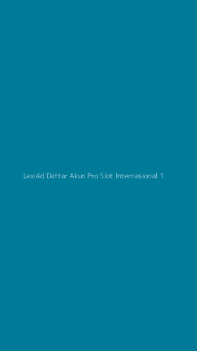 Tampilan Antarmuka Aplikasi Lexi4d Daftar Akun Pro Slot Internasional - 1