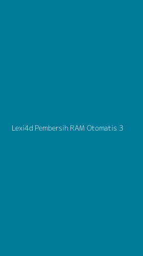 Tampilan Antarmuka Aplikasi Lexi4d Pembersih Ram Otomatis - 3