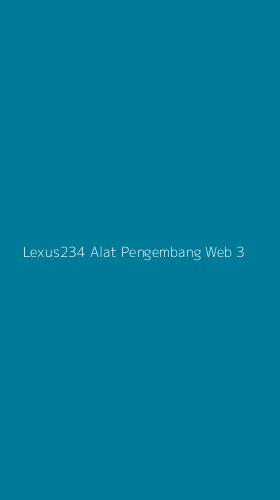 Tampilan Antarmuka Aplikasi Lexus234 Alat Pengembang Web - 3