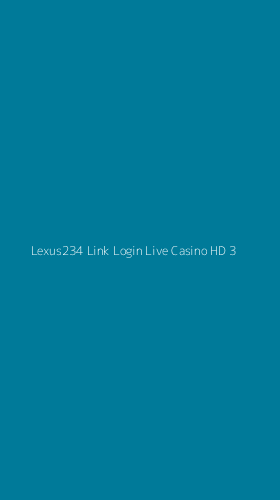 Tampilan Antarmuka Aplikasi Lexus234 Link Login Live Casino Hd - 3