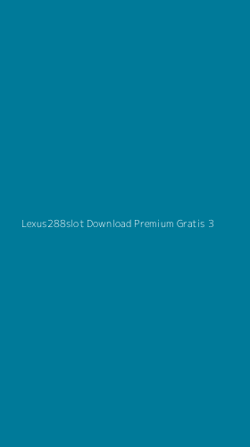 Tampilan Antarmuka Aplikasi Lexus288slot Download Premium Gratis - 3