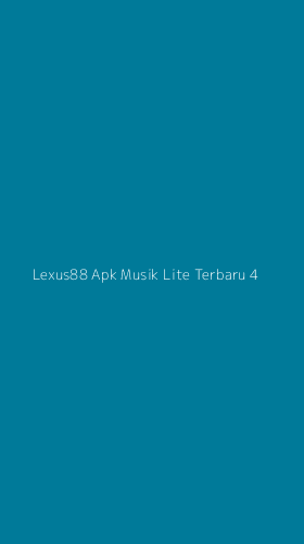 Tampilan Antarmuka Aplikasi Lexus88 Apk Musik Lite Terbaru - 4