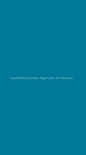 Tampilan Antarmuka Aplikasi Lexus88 Rtp Cara Main Togel Colok Jitu Pemula - 3