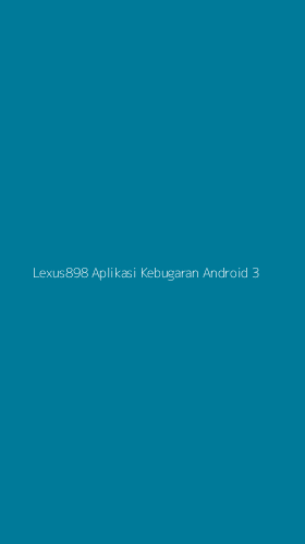 Tampilan Antarmuka Aplikasi Lexus898 Aplikasi Kebugaran Android - 3