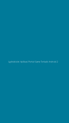 Tampilan Antarmuka Aplikasi Lgohokislot Aplikasi Portal Game Terbaik Android - 2