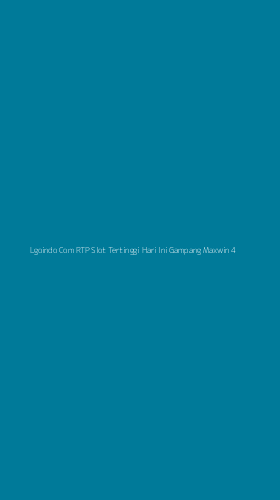 Tampilan Antarmuka Aplikasi Lgoindo Com Rtp Slot Tertinggi Hari Ini Gampang Maxwin - 4