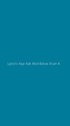Tampilan Antarmuka Aplikasi Lgtoto App Apk Mod Bebas Iklan - 4