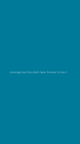 Tampilan Antarmuka Aplikasi Libratogel App Situs Multi Game Terbesar Di Asia - 3
