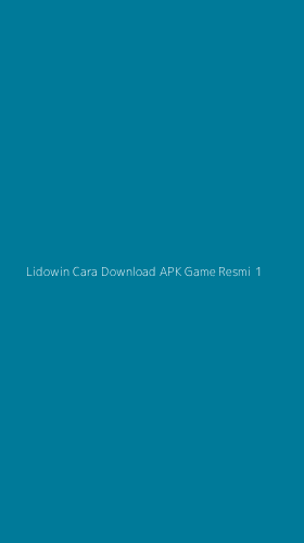 Tampilan Antarmuka Aplikasi Lidowin Cara Download Apk Game Resmi - 1