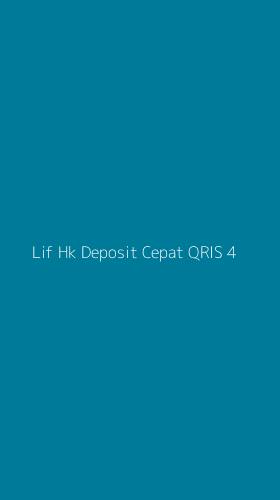 Tampilan Antarmuka Aplikasi Lif Hk Deposit Cepat Qris - 4
