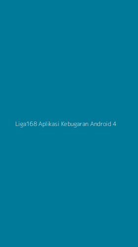 Tampilan Antarmuka Aplikasi Liga168 Aplikasi Kebugaran Android - 4