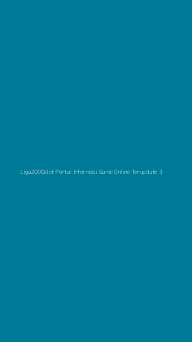 Tampilan Antarmuka Aplikasi Liga2000slot Portal Informasi Game Online Terupdate - 3