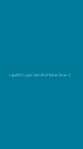 Tampilan Antarmuka Aplikasi Liga855 Login Apk Mod Bebas Iklan - 3
