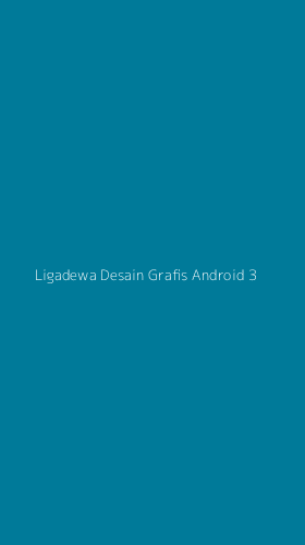 Tampilan Antarmuka Aplikasi Ligadewa Desain Grafis Android - 3