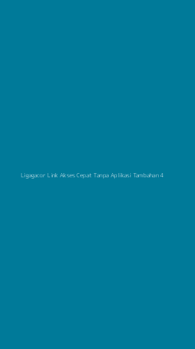 Tampilan Antarmuka Aplikasi Ligagacor Link Akses Cepat Tanpa Aplikasi Tambahan - 4