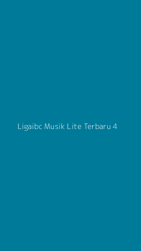 Tampilan Antarmuka Aplikasi Ligaibc Musik Lite Terbaru - 4