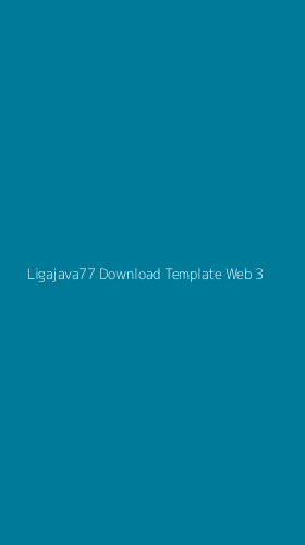 Tampilan Antarmuka Aplikasi Ligajava77 Download Template Web - 3