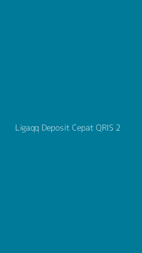 Tampilan Antarmuka Aplikasi Ligaqq Deposit Cepat Qris - 2
