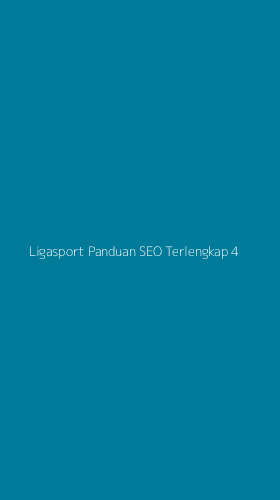 Tampilan Antarmuka Aplikasi Ligasport Panduan Seo Terlengkap - 4
