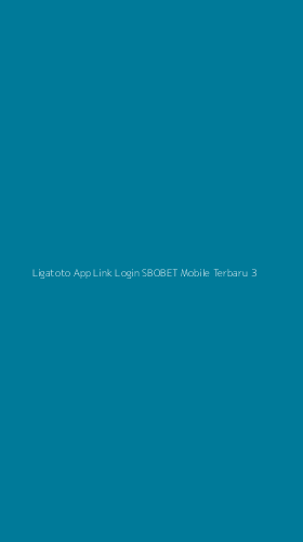 Tampilan Antarmuka Aplikasi Ligatoto App Link Login Sbobet Mobile Terbaru - 3