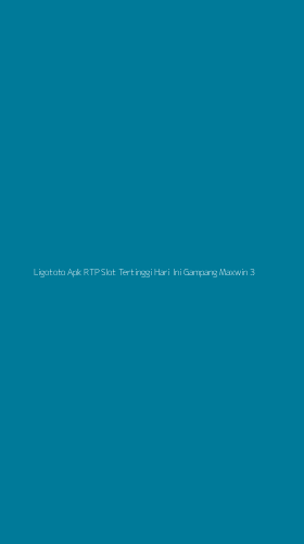 Tampilan Antarmuka Aplikasi Ligototo Apk Rtp Slot Tertinggi Hari Ini Gampang Maxwin - 3