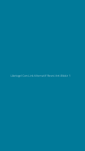 Tampilan Antarmuka Aplikasi Liketogel Com Link Alternatif Resmi Anti Blokir - 1