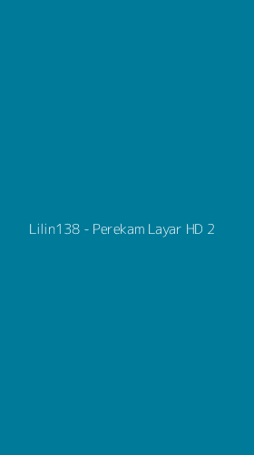 Tampilan Antarmuka Aplikasi Lilin138 - Perekam Layar HD - 2