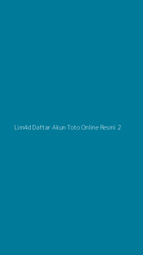 Tampilan Antarmuka Aplikasi Lim4d Daftar Akun Toto Online Resmi - 2