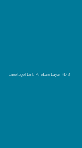 Tampilan Antarmuka Aplikasi Limetogel Link Perekam Layar Hd - 3