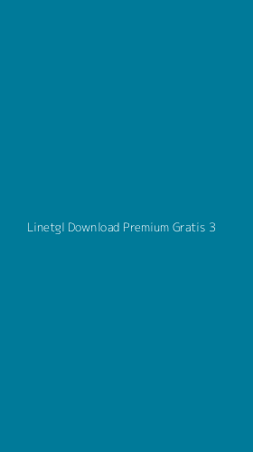 Tampilan Antarmuka Aplikasi Linetgl Download Premium Gratis - 3